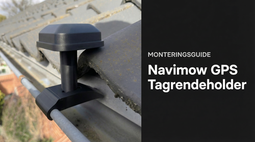 Monteringsguide – Navimow GPS Tagrendeholder